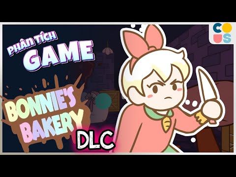 DLC Bonnie's Bakery - Tiệm bánh Dảk lỏ đã quay trở lại #3