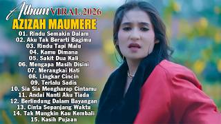 Download lagu Azizah Maumere - Full Album Terbaik 2026 - Kumpulan Lagu Terbaik Azizah Maumere 2026 Bikin Baper mp3