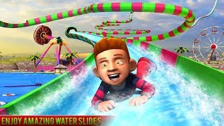 Kids Fun Play || 3D Water Amusement Park Adventure || Walkthrough Gameplay
