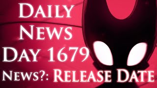 SILKSONG RELEASE DATE (Day 1679)
