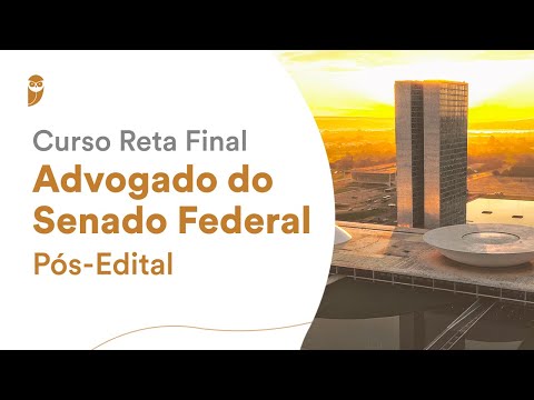 Curso Reta Final - Advogado do Senado Federal (Pós-Edital) - Direito Processo Civil