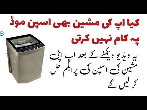 Automatic washing machine Not working in Spin mode