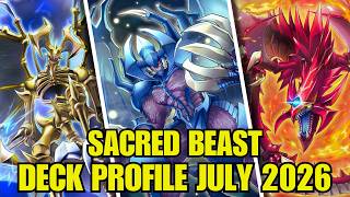 SACRED BEAST DECK PROFILE (JULY 2026) YU-GI-OH