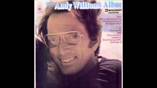 Andy Williams - The Andy Williams Album (Side Two) - 1972 - 33 RPM