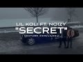 Secret Lil Koli (Ft. Noizy)