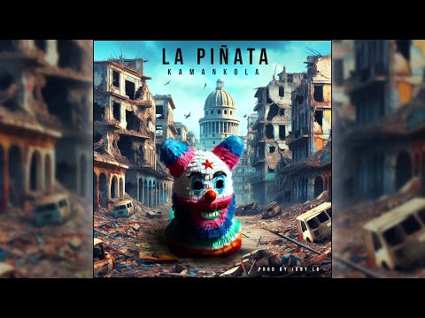 KAMANKOLA - LA PIÑATA