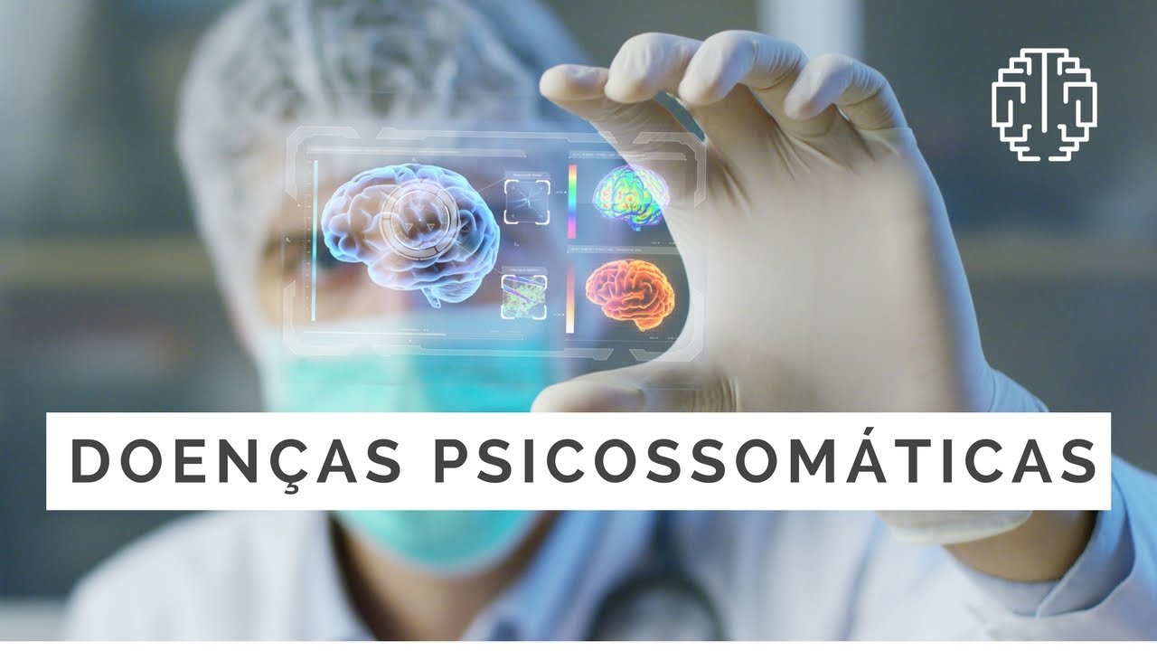Doenças Psicossomáticas - Dr. Cesar Vasconcellos de Souza