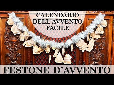 Calendario dell'Avvento FACILISSIMO: IL FESTONE DELL' AVVENTO (Natale) Arte per Te