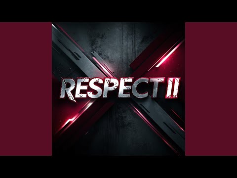 Respect II