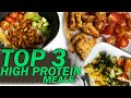 TOP 3 HIGH PROTEIN MEALS (Mijn favs!)