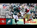 San Francisco 49ers vs Philadelphia Eagles 4th FULL GAME 12/3/23  | NFL Highlights Today Week 13