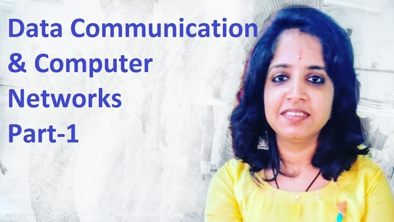 Chapter-17 Data Communication and Computer Networks Part-1