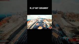 R.I.P MY GRANNY #callofduty