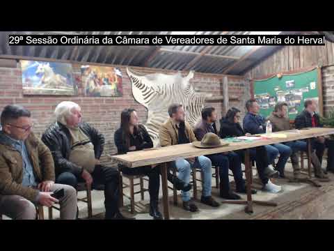 29ª Sessão Ordinária da Câmara de Vereadores de Santa Maria do Herval