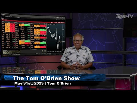 May 31st, Tom O'Brien Show on TFNN - 2023