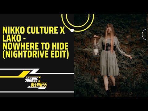 Nikko Culture x Lako - Nowhere To Hide (Nightdrive Edit)
