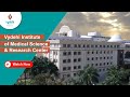 Vydehi Institute Of Medical Science Research Center Introduction