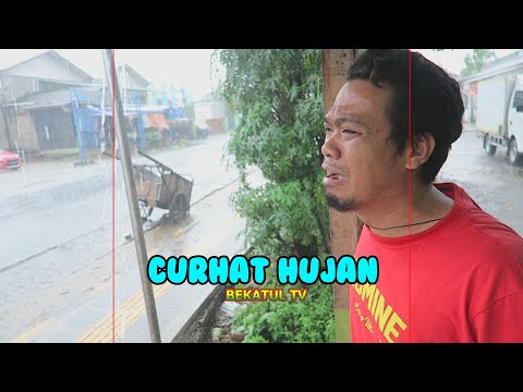 curhat-hujan-bekatul-bekasi-tulen