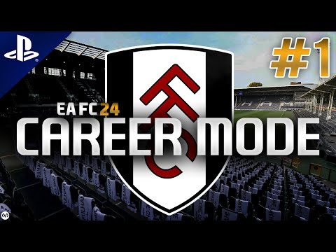 EA FC 24 | Premier League Career Mode | #1 | Fulham