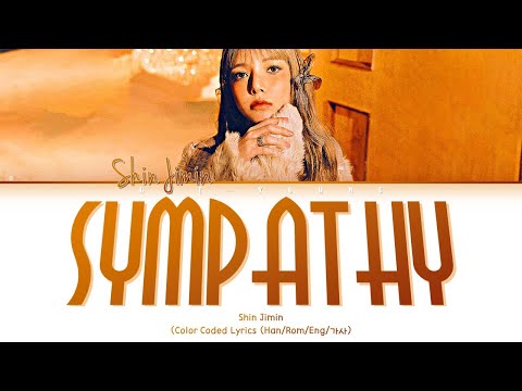 SHIN JIMIN "Sympathy" (Color Coded Lyrics (Han/Rom/Eng/가사)