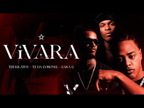 Atlas x Tizi Kilates x TZ Da Coronel x Zara G - Vivara (Prod.Alle da coro)
