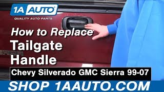How To Install Replace Tailgate Handle Chevy Silverado GMC Sierra 99-07 1AAuto.com