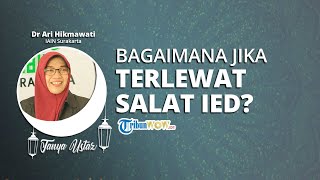 TANYA USTAZ: Apa Hukum Jika Masbuk atau Terlewat Salat Idulfitri?