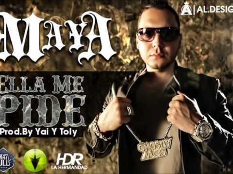MAYA - ELLA ME PIDE PROD. BY YAI Y TOLY
