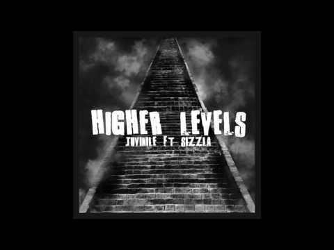 Juvinile  FT SIZZLA - HIGHER LEVELS