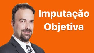TEORIA DA IMPUTAÇÃO OBJETIVA