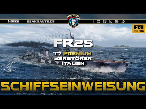 Review - FR25 [T7 DD] Guter Italienisch-Französischer Kompromiss? - World of Warships [Deutsch]