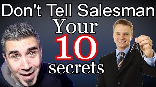 NEVER SAY These 10 Things To a Car Salesman