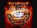 Out of this World - Edenbridge 