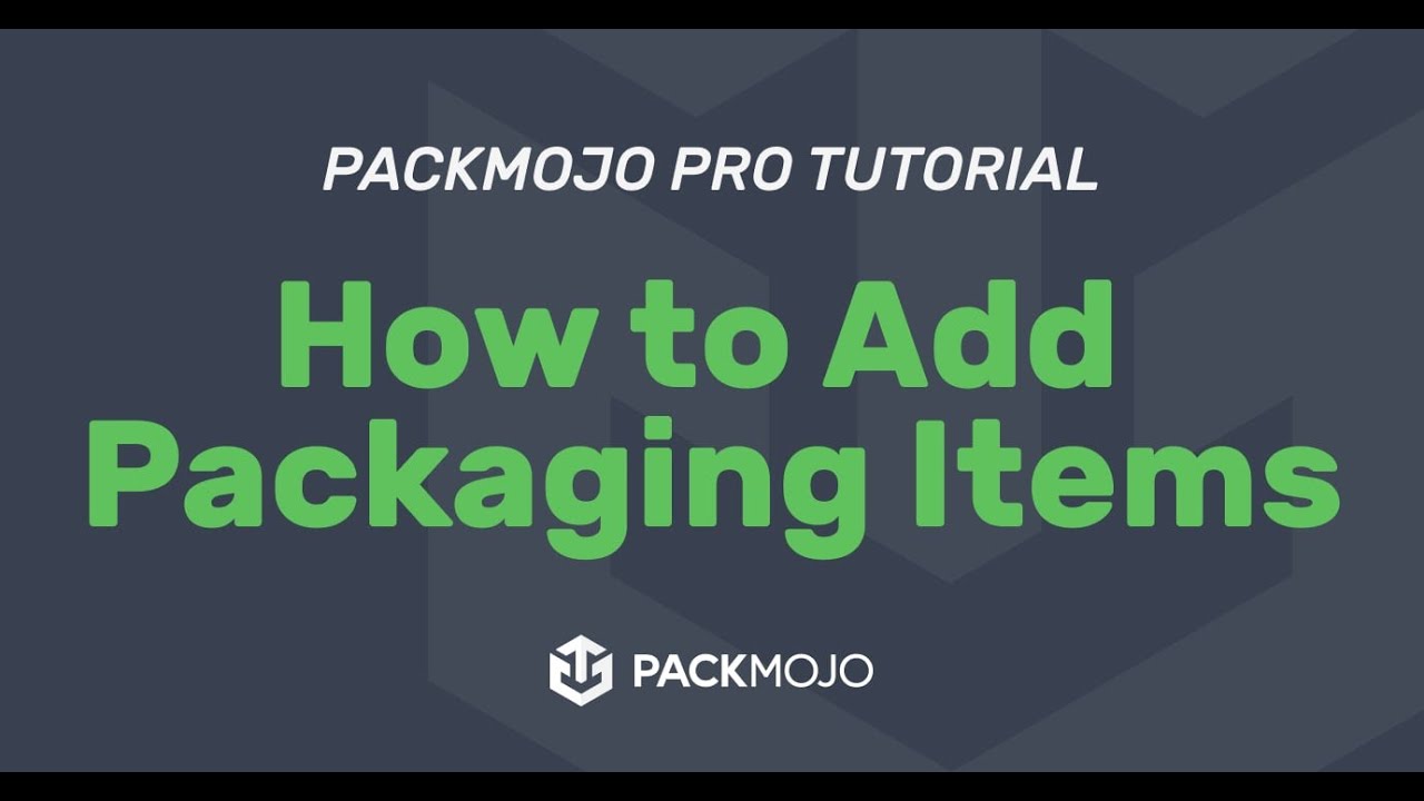 Add Packaging Item to Order | PackMojo Platform 101