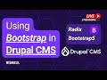 Using Bootstrap In Drupal CMS