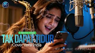 Download lagu TAK DAPAT TIDUR - H.RHOMA IRAMA (COVER VERSI INDIA) mp3