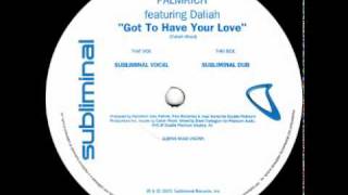 Palmrich Featuring Daliah - Got To Have Your Love (Subliminal Vocal).avi