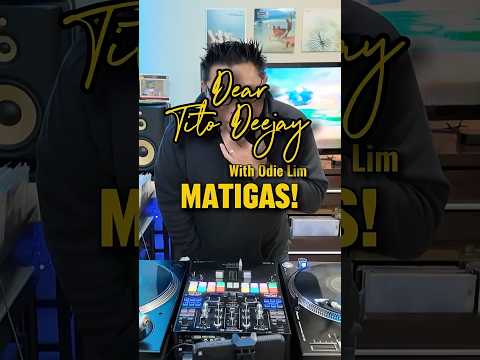 "Dear Tito DeeJay, MATIGAS?!" #howto #tutorial #diy #didyouknow #scratch #scratching #turntables