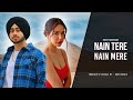Nain Tere Nain Mere - Shubh Ft. Sonam Bajwa | You And Me | AKSH Music | Latest Mashups 2024