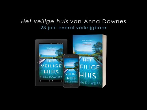 Boektrailer: Het veilige huis - Anna Downes | Uitgeverij De Fontein