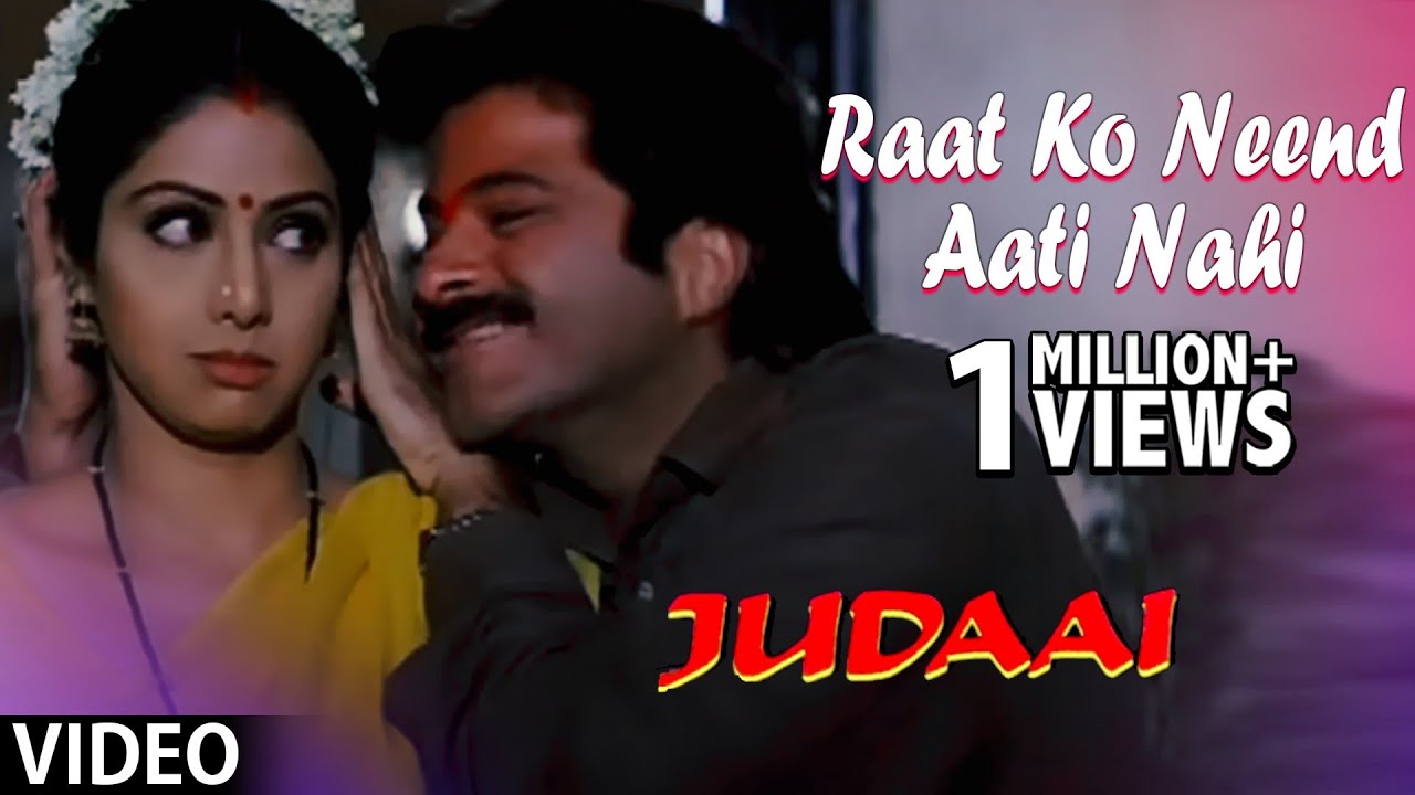 Raat Ko Neend Aati Nahi Lyrics  | Judaai | Anil Kapoor, Sridevi | Amit Kumar, Priya Mayekar | Nadeem Saifi, Shravan Rathod