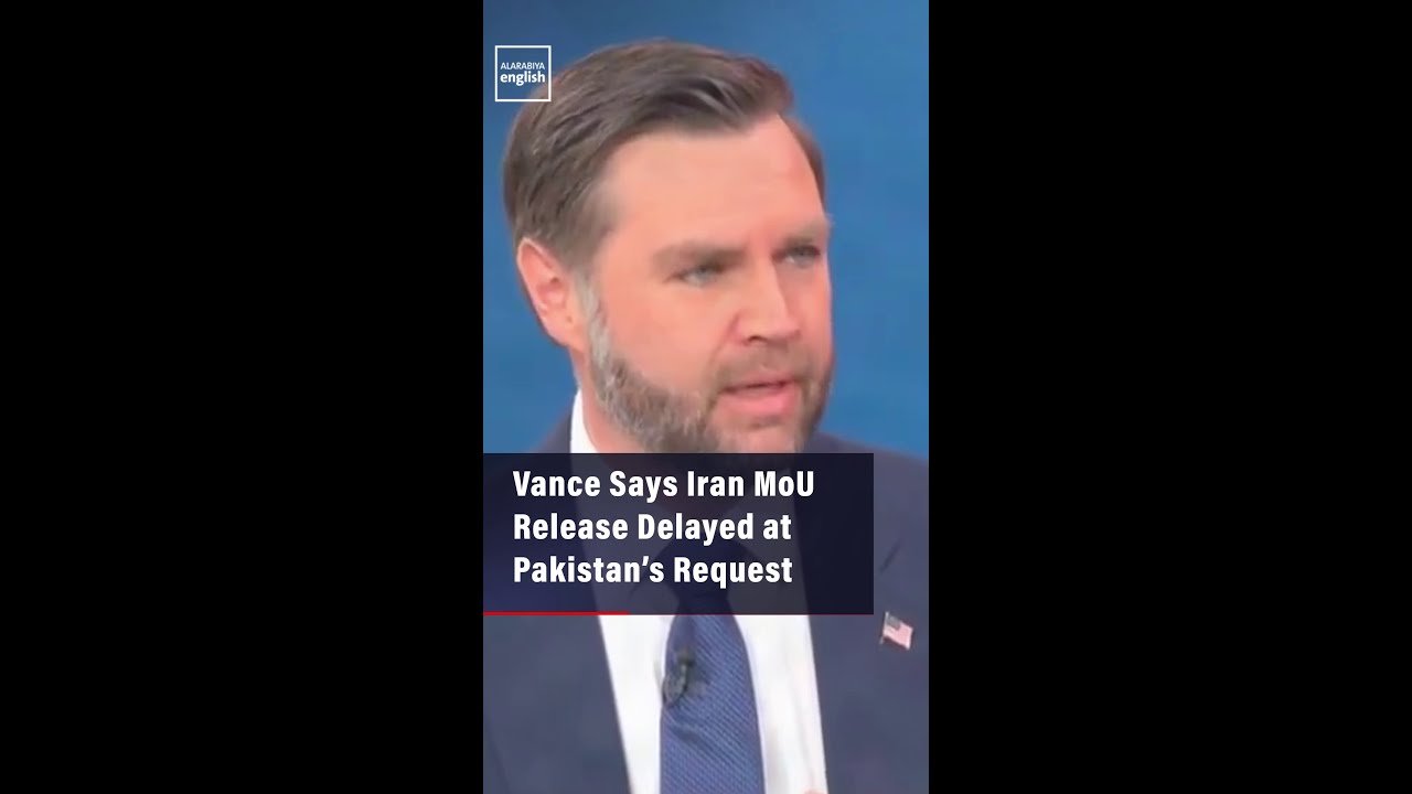 Video | Vance Says Iran MoU Release Delayed at Pakistan’s Request