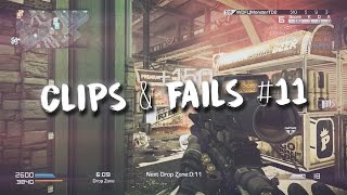Clips & Fails #11
