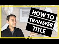 How To Transfer Your Property Into An LLC