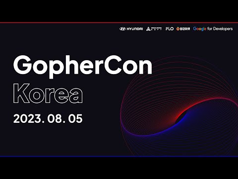 [Day1] GopherCon Korea 2023