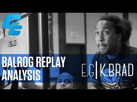 Cross Counter Training: "BALROG REPLAY ANALYSIS - Scholiownage" (ft. EG.K-Brad @kbradjstorm)
