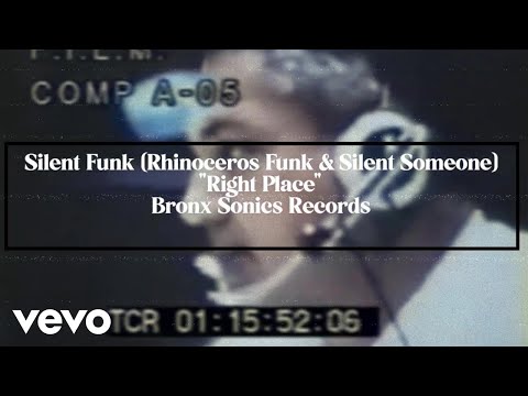 Silent Funk (Rhinoceros Funk, Silent Someone) - Right Place (Official Music Video)