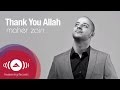 Maher Zain - Thank You Allah Vocals Only ...