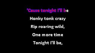 George Strait - Honky Tonk Crazy (With Background Vocals) (Karaoke) - Coole Karaoke