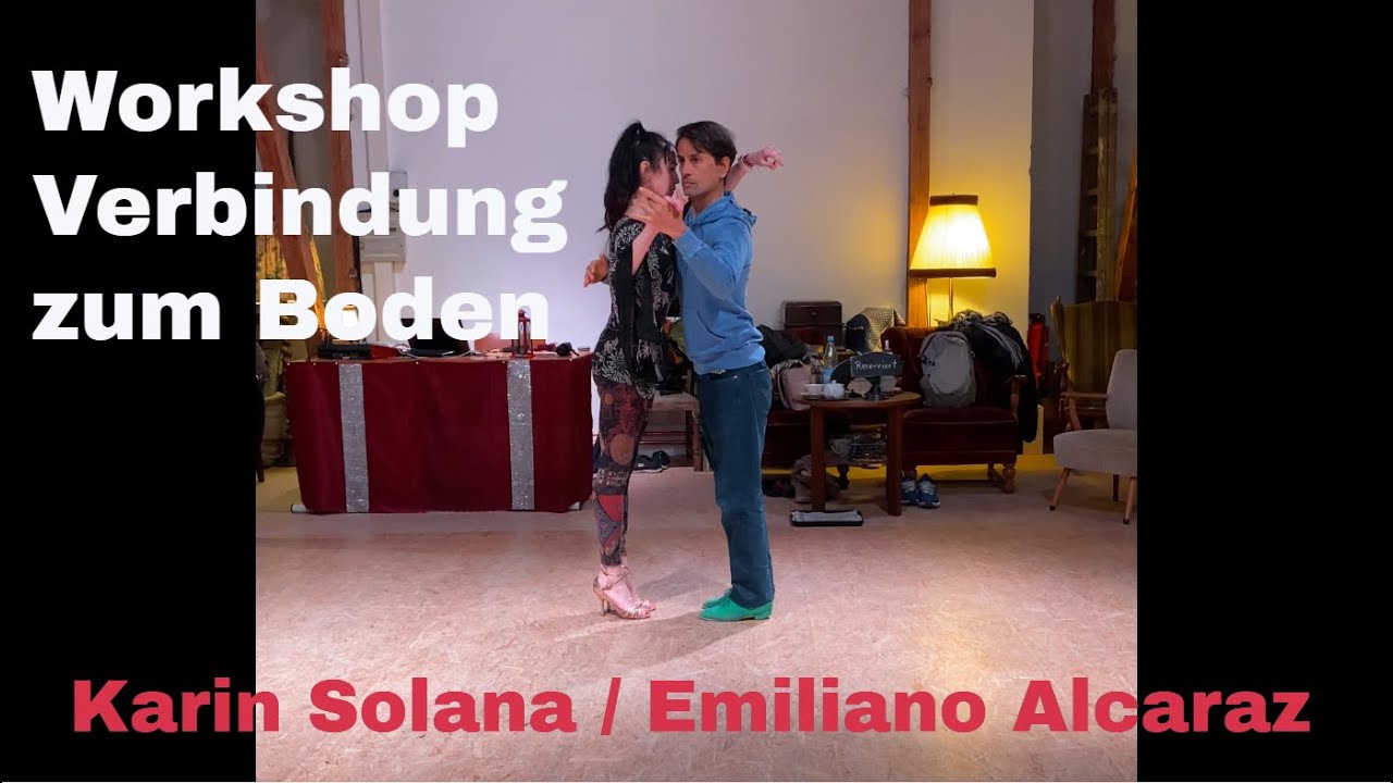 Workshop Verbindung zum Boden 14.1.23 Karin Solana und Emiliano Alcaraz
